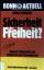 Heinz Schwarz: Sicherheit oder Freiheit.