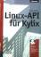 Glenn Stephens: Linux-API für Kylix. Der