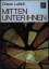 Chiara Lubich: Mitten unter ihnen.