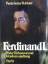 Fichtner, Paula Sutter: Ferdinand I. : w