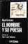 Miguel Hernández: El hombre y su poesía.