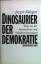 Jürgen Rüttgers: Dinosaurier der Demokra