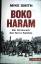 Mike Smith: Boko Haram : der Vormarsch d