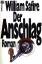 William Safire: Der Anschlag. Ein Goldma William Safire: Der Anschlag. Ein Goldma