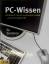 Schwarz, Kai (Mitwirkender): PC-Wissen f