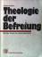 Gustavo Gutiérrez: Theologie der Befreiu
