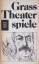 Günter Grass: Theaterspiele. rororo ; Nr