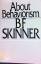 Skinner, B. F.: About Behaviorism