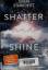 Sarah Stankewitz: Shatter and shine : Ro