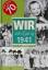 Horst Wisser: Wir vom Jahrgang 1941 : Ki