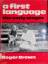 Roger Brown: A First Language: The Early