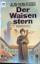 Foster, Alan Dean: Der Waisenstern : Sci