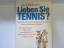 Jack Roberts: Lieben Sie Tennis?. Bd. 18