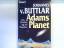 Buttlar, Johannes v.: Adams Planet : das