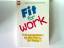 Dieter Reifenschneider: Fit for work : S