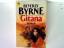 Beverly Byrne: Gitana