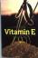 Leonard Mervyn: Vitamin E. - Vitalität a