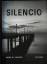 Fischer, Heinz M.: Silencio : ein fotogr