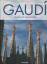 Rainer ZERBST: Gaudi 1852-1926 / Antoni 