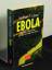 Close, William T. -: Ebola - Ein Tatsach