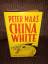 Peter Maas: China white : Roman. [Aus de