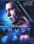 Owen, Clive und Catherine Keener: Trust 