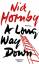 Nick Hornby: A long way down. Roman. Aus