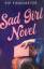 Pip Finkemeyer: Sad Girl Novel Pip Finkemeyer: Sad Girl Novel
