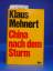 Klaus Mehnert: China nach dem Sturm. Ber