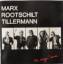 Marx Rootschild Tillermann: The Singin