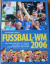 Fussball-WM 2006