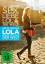 Daryl Wein: Lola gegen den Rest der Welt Daryl Wein: Lola gegen den Rest der Welt