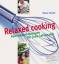 Maria Pareth: Relaxed cooking