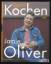 Jamie Oliver: Genial kochen mit Jamie Ol