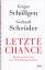 Gregor Schöllgen, Gerhard Schröder: LETZ