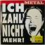 Various Metal Sampler: Ich zahl nicht me