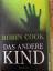 Robin Cook: Das andere Kind