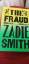 Zadie Smith: The Fraud: A Novel.