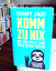 Tommy Jaud: Komm zu nix. Nix erledigt un