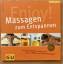 Karin Schutt: Enjoy! Massagen zum Entspa