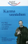 Rudolf Steiner: Karma verstehen - Der We