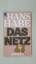 Hans Habe: DAS NETZ. Roman