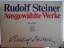 Rudolf Steiner: Rudolf Steiner - Ausgewä