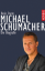 Michael Schumacher - Die Biografie - Sturm, Karin