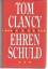 Tom Clancy: Ehrenschuld TOM CLANCYS BEÄN