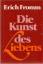 Erich Fromm: Die Kunst des Liebens  Fähi