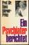 Hans Bürger-Prinz: Ein Psychiater berich