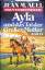 Auel, Jean M.: Ayla und das Tal der Gros