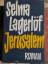 Selma Lagerlöf: Jerusalem - Roman über B Selma Lagerlöf: Jerusalem - Roman über B