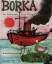 John Burningham/Gisela Stottele: Borka. 